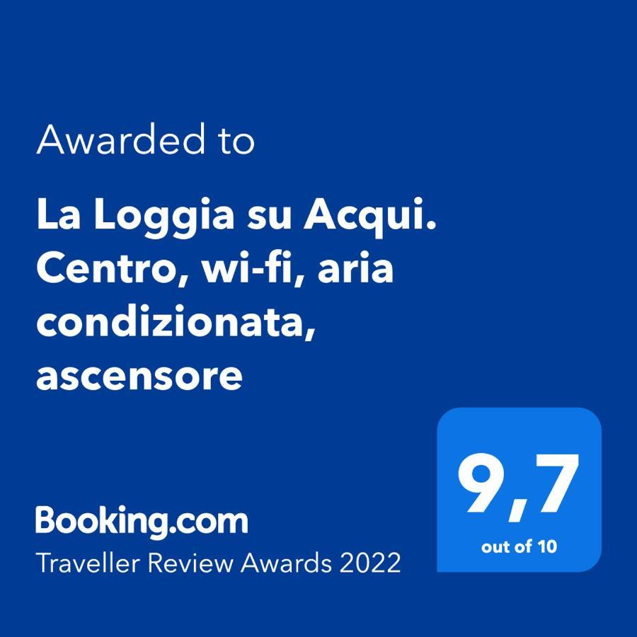 La Loggia Su Acqui. Centro, Wi-Fi, Aria Condizionata, Ascensore Акви Терме Экстерьер фото